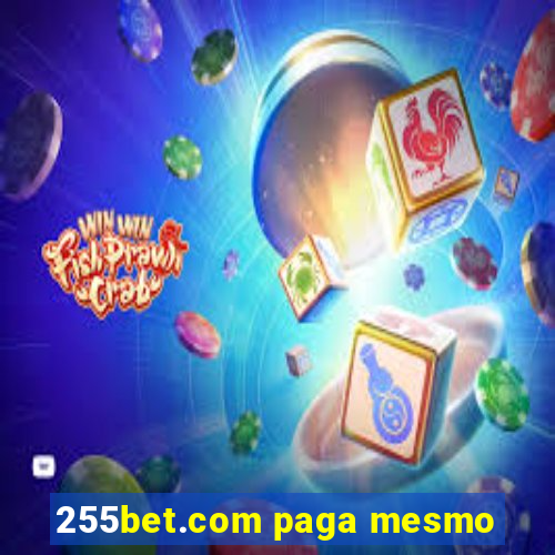 255bet.com paga mesmo